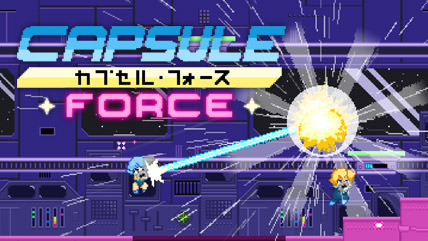 Capsule Force Preview - Save the Galaxy